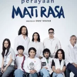 Sinopsis Film Perayaan Mati Rasa